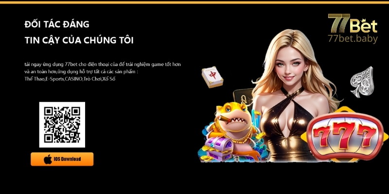 Hướng Dẫn Tải App 77Bet Trên Hệ Điều Hành IOS