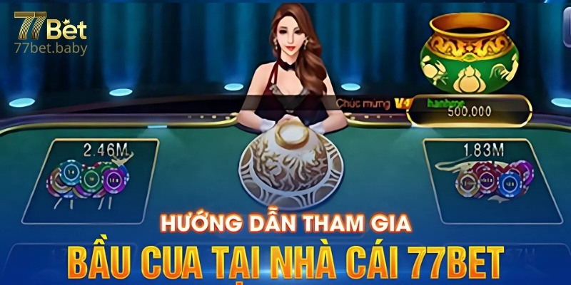 Quy Trình Diễn Ra Một Ván Bầu Cua 77Bet